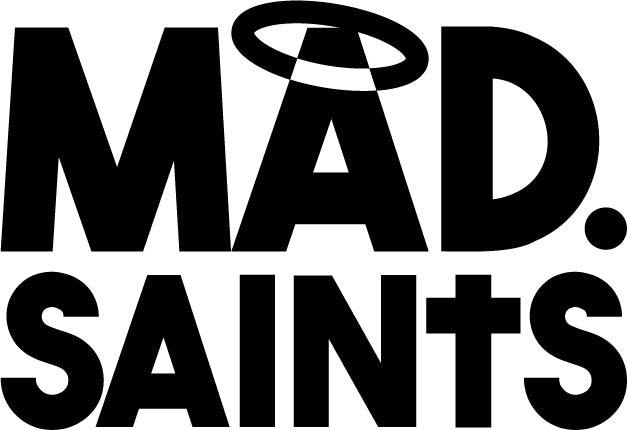 Mad Saints